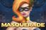 Masquerade